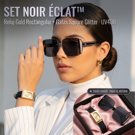 SET NOIR ÉCLAT™ · Reloj Gold Rectangular + Gafas Square Glitter · Mujer